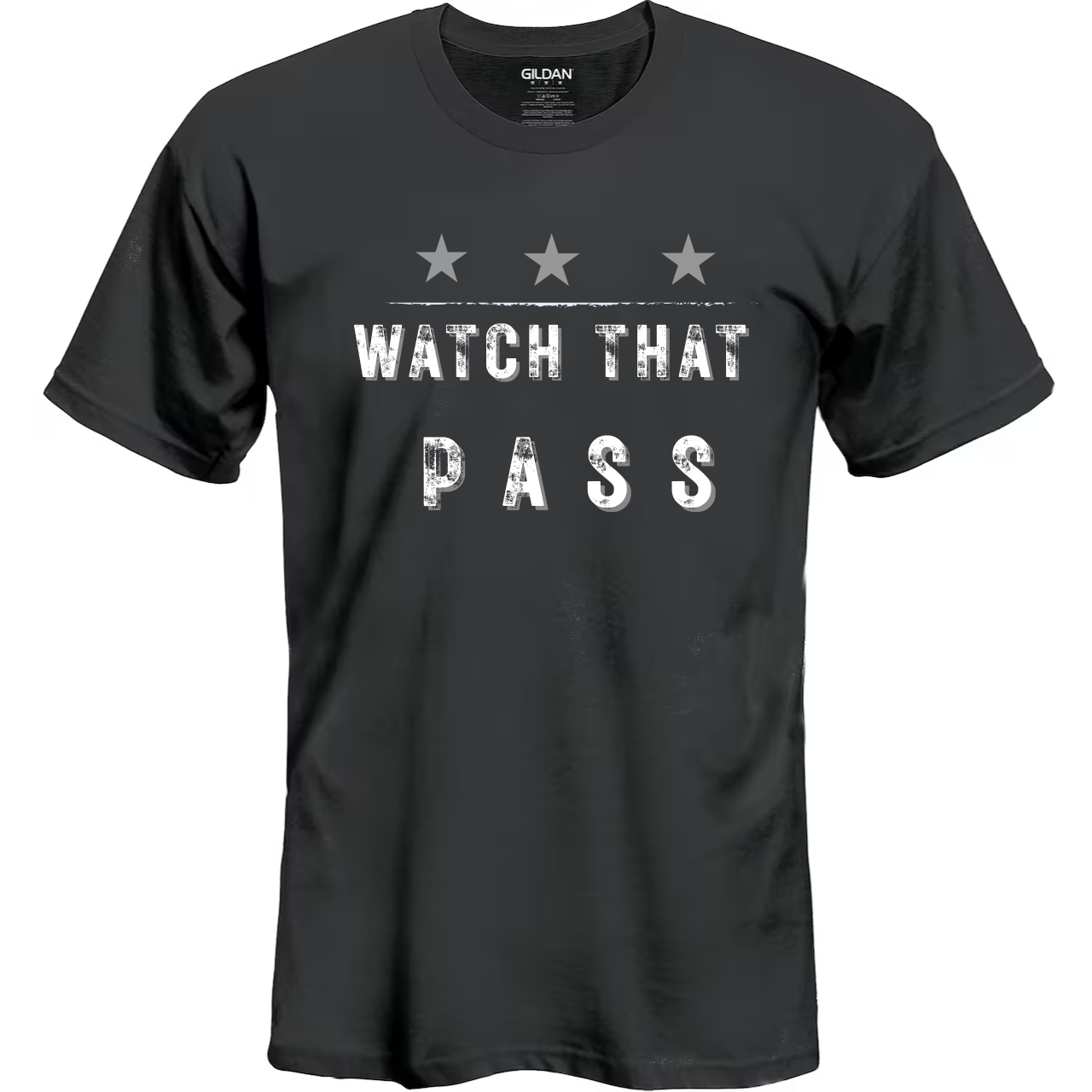 Watch That Pass! Football Gildan Short Sleeve